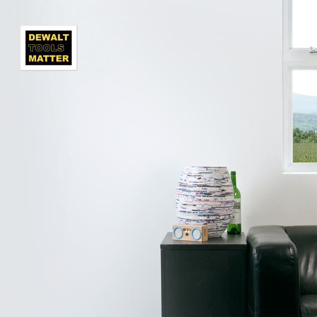 Dewalt Tools Matter by Creative Designs Canada